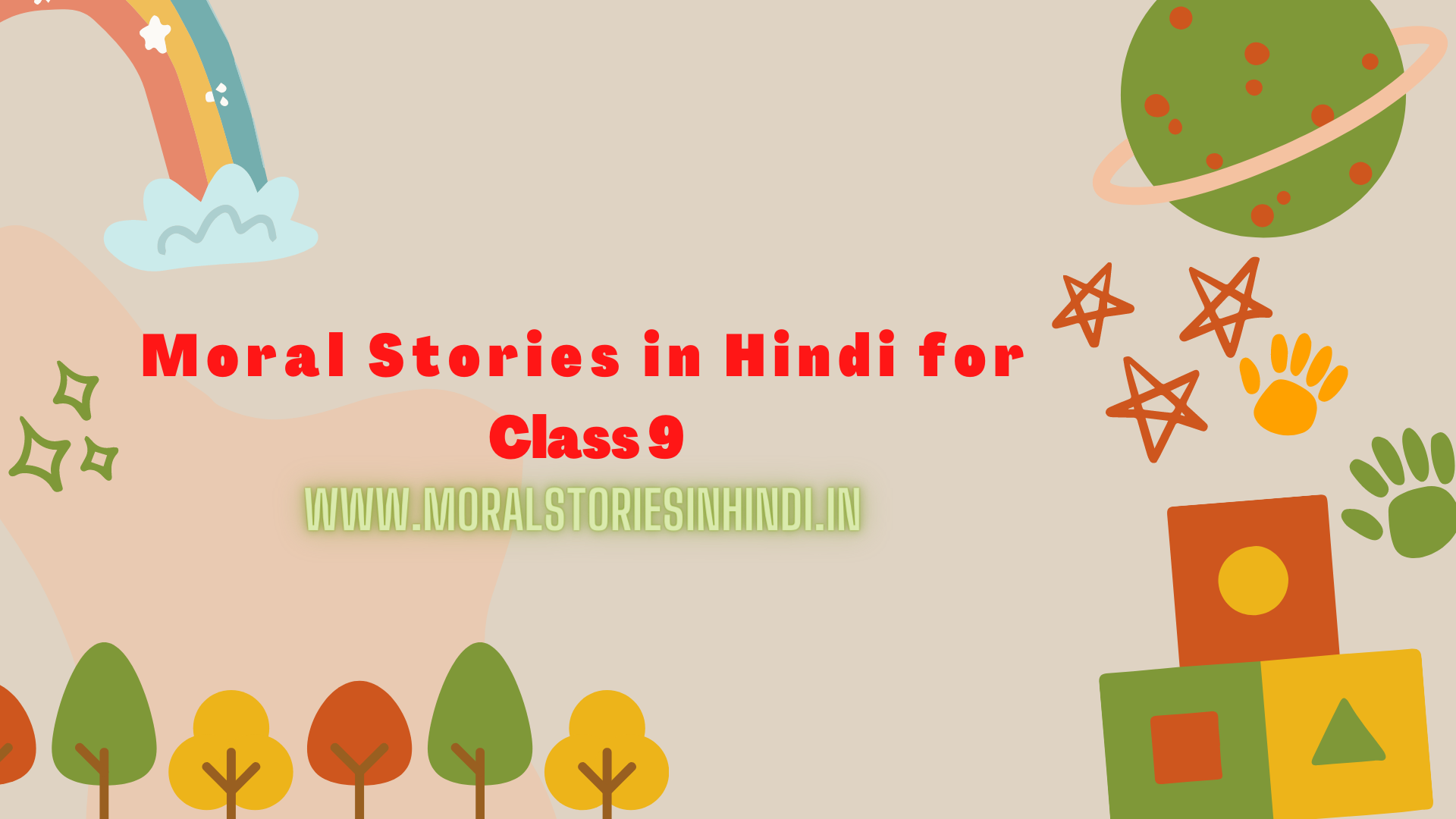 Moral Stories in Hindi for Class 9 | Best Short Stories in Hindi
